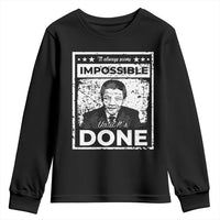 Nelson Mandela Youth Sweatshirt It Always Seems Impossible Until It's Done