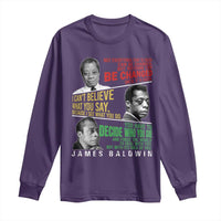 James Baldwin Long Sleeve Shirt Famous Quotes Nothing Can Be Changed Until It Is Faced