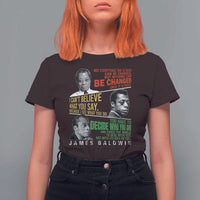 James Baldwin T Shirt For Women Famous Quotes Nothing Can Be Changed Until It Is Faced