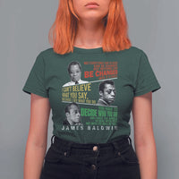 James Baldwin T Shirt For Women Famous Quotes Nothing Can Be Changed Until It Is Faced