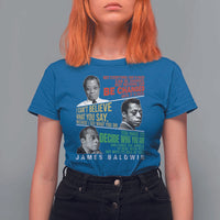 James Baldwin T Shirt For Women Famous Quotes Nothing Can Be Changed Until It Is Faced