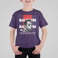James Baldwin T Shirt For Kid I Can't Believe What You Say Because I See What You Do