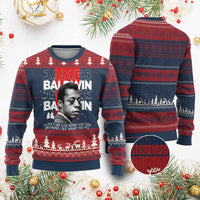 James Baldwin Ugly Christmas Sweater I Can't Believe What You Say Because I See What You Do