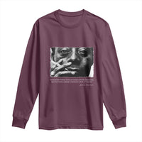 James Baldwin Long Sleeve Shirt Not Everything That Is Faced Can Be Changed But Nothing Can Be Changed Until It Is Faced