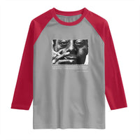 James Baldwin Raglan Shirt Not Everything That Is Faced Can Be Changed But Nothing Can Be Changed Until It Is Faced