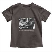 James Baldwin Toddler T Shirt Not Everything That Is Faced Can Be Changed But Nothing Can Be Changed Until It Is Faced