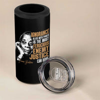 James Baldwin 4 in 1 Can Cooler Tumbler Ignorance Allied With Power Is The Most Ferocious Enemy Justice Can Have