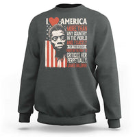 James Baldwin Sweatshirt I Love America More Than Any Country In The World