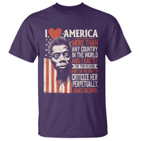 James Baldwin T Shirt I Love America More Than Any Country In The World