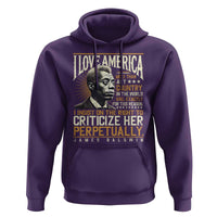 James Baldwin Hoodie I Love America More Than Any Country In The World Black History