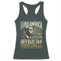 James Baldwin Racerback Tank Top I Love America More Than Any Country In The World Black History