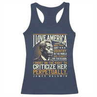 James Baldwin Racerback Tank Top I Love America More Than Any Country In The World Black History