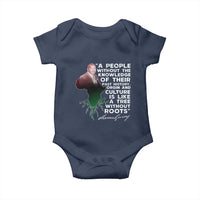 Marcus Garvey Baby Onesie A People Without The Knowledge Of Their Past History Is Like A Tree Without Roots