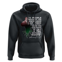 Marcus Garvey Hoodie A People Without The Knowledge Of Their Past History Is Like A Tree Without Roots