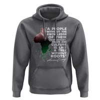 Marcus Garvey Hoodie A People Without The Knowledge Of Their Past History Is Like A Tree Without Roots