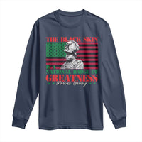 Marcus Garvey Long Sleeve Shirt The Black Skin Is A National Badge Of Greatness African American Flag