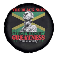 Marcus Garvey Spare Tire Cover The Black Skin Is A National Badge Of Greatness Jamaican Flag