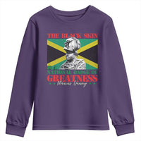 Marcus Garvey Youth Sweatshirt The Black Skin Is A National Badge Of Greatness Jamaican Flag