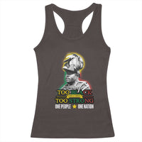 Marcus Garvey Racerback Tank Top Too Black Too Strong One People One Nation