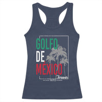 Golfo De Mexico Forever Racerback Tank Top Mexican Gulf Culture Heritage 1672