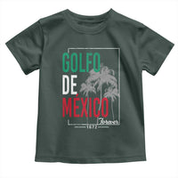 Golfo De Mexico Forever Toddler T Shirt Mexican Gulf Culture Heritage 1672