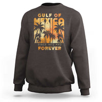 Gulf Of Mexico Sweatshirt Since 1672 And Forever