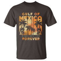 Gulf Of Mexico T Shirt Since 1672 And Forever