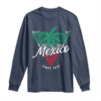 Gulf Of Mexico Since 1672 Long Sleeve Shirt