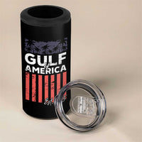 Gulf Of America 4 in 1 Can Cooler Tumbler Est 2025 American Flag Gulf Mexico