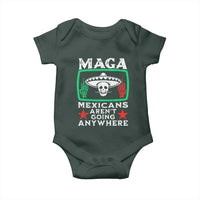 Mexicans Aren’t Going Anywhere Baby Onesie