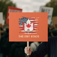 Canada The 51st State Protest Sign Canadian Maple American Flag - Wonder Print Shop