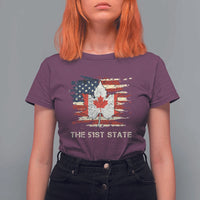 Canada The 51st State T Shirt For Women Canadian Maple American Flag