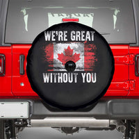 Canadian Pride Spare Tire Cover We’re Great Without You Canada Flag