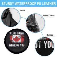 Canadian Pride Spare Tire Cover We’re Great Without You Canada Flag