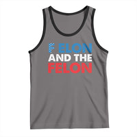 F Elon And The Felon Tank Top