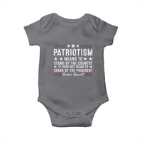 Patriotism Does Not Mean To Stand By The President Baby Onesie Theodore Roosevelt Teddy