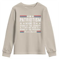 Patriotism Does Not Mean To Stand By The President Youth Sweatshirt Theodore Roosevelt Teddy