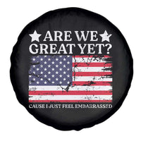 Are We Great Yet Spare Tire Cover Cause I Just Feel Embarrassed American Flag