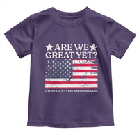 Are We Great Yet Toddler T Shirt Cause I Just Feel Embarrassed American Flag