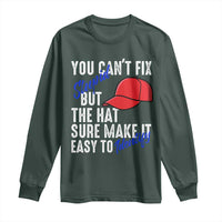 You Can't Fix Stupid But The Hats Sure Make It Easy Identify Long Sleeve Shirt
