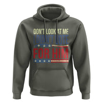 Don't Look At Me I Didn't Vote For Him Hoodie TS09