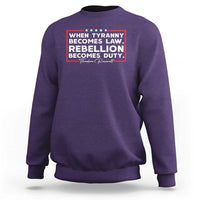 Theodore Roosevelt Anti Tyranny Sweatshirt When Tyranny Becomes Law Rebellion Becomes Duty