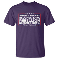 Theodore Roosevelt Anti Tyranny T Shirt When Tyranny Becomes Law Rebellion Becomes Duty