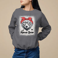 Mother's Day Sweatshirt Don't Mess With Mama Bear Sunglasses - Wonder Print Shop