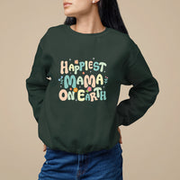 Mother's Day Sweatshirt Happiest Mama On Earth Groovy - Wonder Print Shop