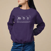 Mother's Day Sweatshirt Funny Mother Periodic Table Science Chemistry Mom - Wonder Print Shop