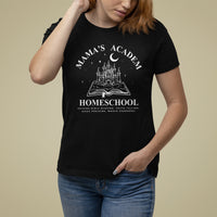 Mother's Day T Shirt For Women Mama's Academy Homeschool Cute Stay At Home Mom - Wonder Print Shop