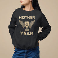 Mother's Day Sweatshirt Mother Of The Year Award Medal - Wonder Print Shop