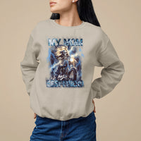 Mother's Day Sweatshirt My Mom Is My Best Friend Cool Mommy Motorcycle - Wonder Print Shop