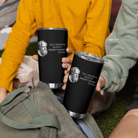 Funny Greek Philosophy Socrates Tumbler Cup All I Know Is Scotty Doesn’t Know